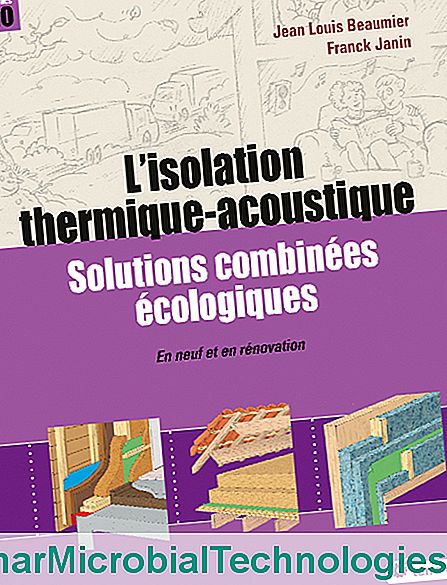 Aislamiento térmico acústico, soluciones combinadas ecológicas de Jean-Louis Beaumier y Franck Janin.